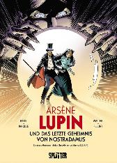 Arsène Lupin und das letzte Geheimnis von Nostradamus
