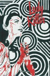 Lady Killer 2 
Hardcover
Limitiert 111 Expl.
