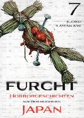 Furcht - Horrorgeschichten aus dem modernen Japan 7