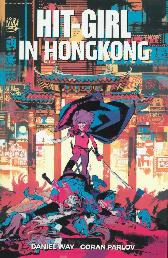 Kick-Ass 
Hit-Girl in Hong Kong