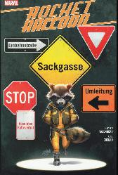 Rocket Raccoon 
Sackgasse Erde