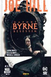 Joe Hill 
Daphne Byrne - Besessen
Variant-Cover
Limitiert 333 Expl.