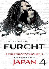 Furcht - Horrorgeschichten aus dem modernen Japan 4