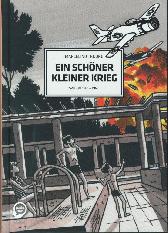 Ein schöner kleiner Krieg 