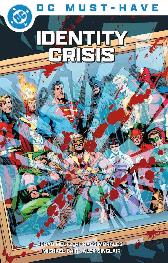 DC Must-Have - Identity Crisis 