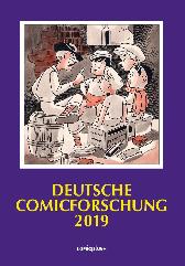 Deutsche Comicforschung 2019 