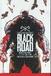 Black Road 
Die Schwarze Strasse 2