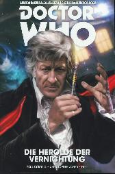 Doctor Who - Der dritte Doctor 
Die Herolde der Vernichtung