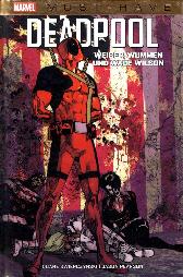 Marvel Must-Have 
Deadpool - Weiber, Wummen und Wade Wilson