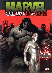 Marvel - Schwarz, Weiss und Blut und Gedärme 