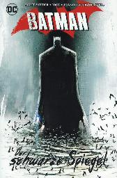 Batman - Der schwarze Spiegel 