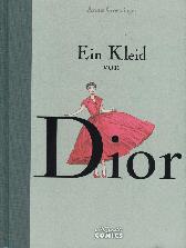 Ein Kleid von Dior 