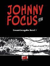 Johnny Focus Gesamtausgabe 2