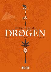 Die Geschichte der Drogen 