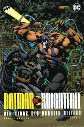 Batman Knightfall 
Der Sturz des Dunklen Ritters 1
Deluxe Edition