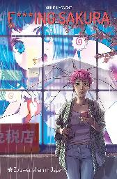 F***ing Sakura 
Zu zweit allein in Japan