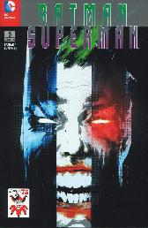 Batman/Superman 5
Limitiert 444 Expl.