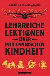 Lehrreiche Lektionen einer philippinischen Kindheit 
