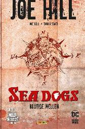 Joe Hill - Sea Dogs - Blutige Wellen (Variant-Cover) 
