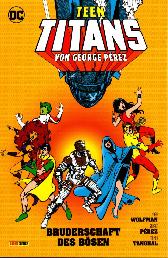 Teen Titans von George Pérez 2 
Bruderschaft des Bösen