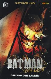 Der Batman, der lacht 
Der Tod der Batmen