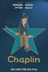 Charlie Chaplin 
Ein Leben für den Film