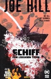 Joe Hill 
Schiff der lebenden Toten
Hardcover
Variant-Cover
Limitiert 333 Expl.