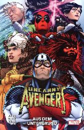 Uncanny Avengers
Aus dem Untergrund
