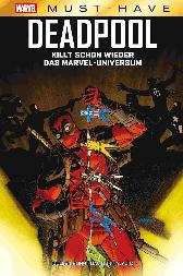 Marvel Must-Have 
Deadpool killt schon wieder das Marvel-Universum