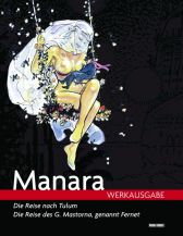 Milo Manara Werkausgabe 1
Reise nach Tulum
Die Reise des G. Mastorna, genannt Fernet