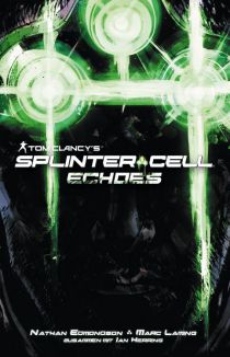 Tom Clancys Splinter Cell
Echoes