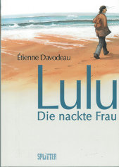 Lulu 
Die nackte Frau