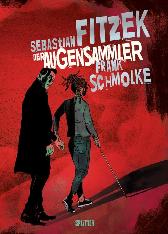 Der Augensammler 
Graphic Novel