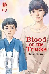 Blood on the Tracks 3