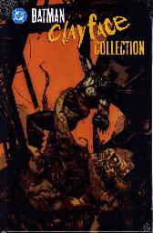 Batman Clayface Collection 
Hardcover