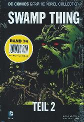 DC Comic Graphic Novel Collection 74
Swamp Thing Teil 2