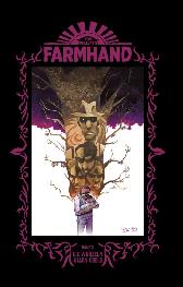 Farmhand 3
Hardcover mit 
Metallfolienprägung
Limitiert 333 Expl.