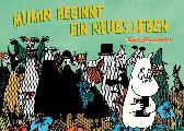 Mumin beginnt ein neues Leben 
