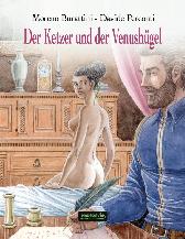 Der Ketzer und der Venushügel 