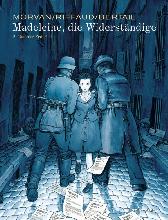 Madeleine, die Widerständige 2