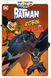 Mein erster Comic
Batman, Robin und Batgirl