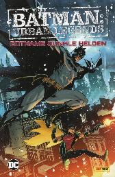 Batman - Urban Legends 
Gothams dunkle Helden