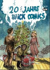 20 Jahre Wick Comics 