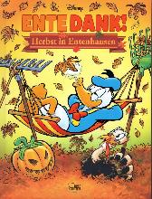 Ente Dank! 
Herbst in Entenhausen
