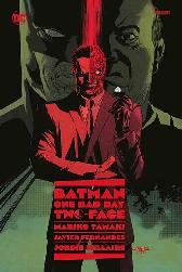 Batman 
One Bad Day - Two-Face