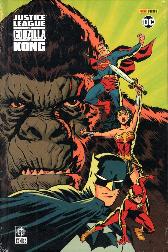 Justice League vs. Godzilla
vs. King Kong
Variant-Cover
Limitiert 150 Expl.