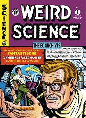 EC: Weird Science 
Gesamtausgabe 1
Variant Cover mit Druck
Limitiert 100 Expl.

