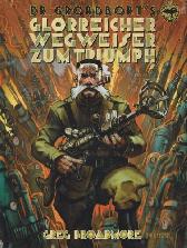 Dr. Grordbort´s glorreicher Wegweiser zum Triumph 1