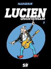 Lucien Gesamtausgabe 3