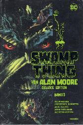 Swamp Thing von Alan Moore 3 Deluxe Edition 